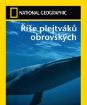 National Geographic: Ríša vráskavcov obrovských   
